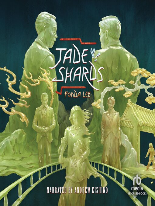 Title details for Jade Shards by Fonda Lee - Available